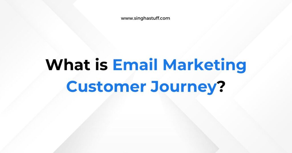 Email Marketing Customer Journey