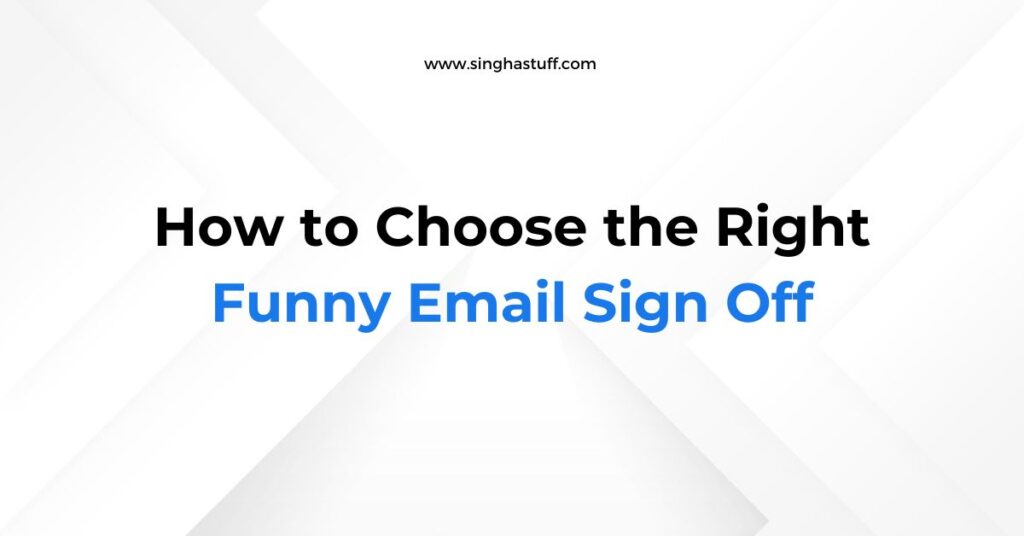 Funny Email Sign Off