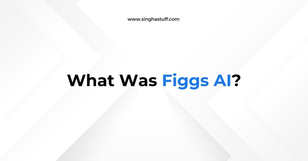 Figgs AI
