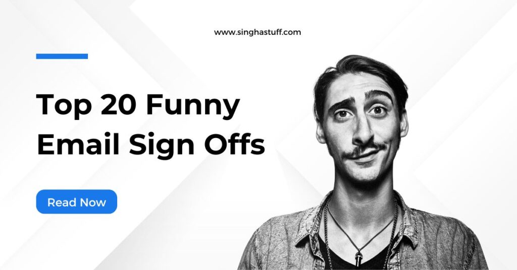 Funny Email Sign Offs