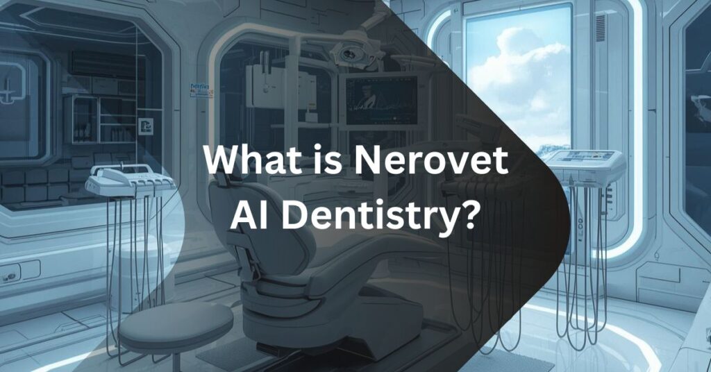 Nerovet AI Dentistry